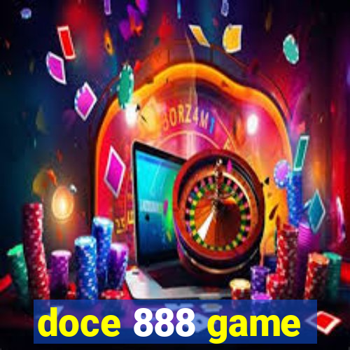 doce 888 game